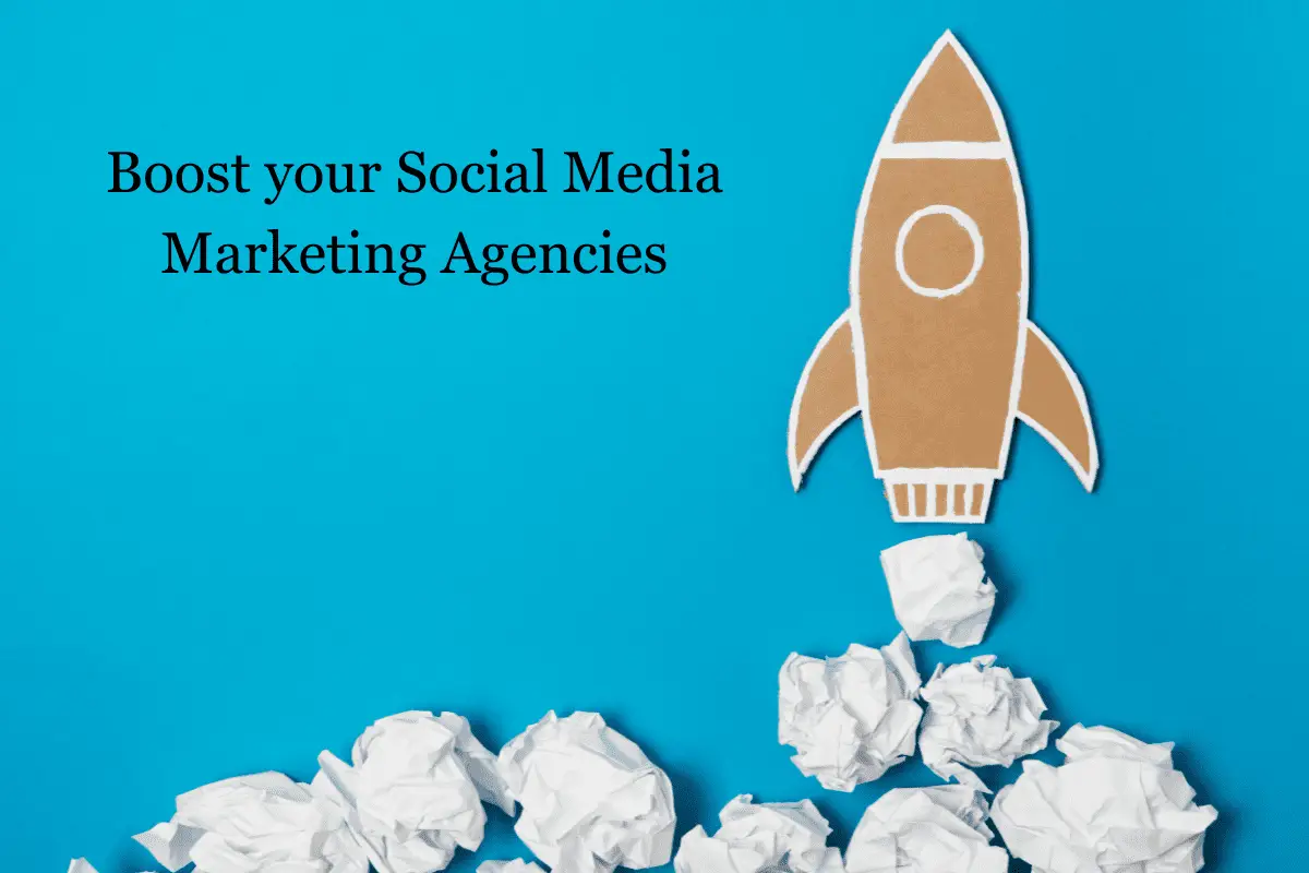 Marketing Agencies Boosts Your Social Media